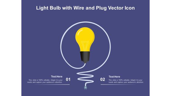 Light Bulb With Wire And Plug Vector Icon Ppt PowerPoint Presentation Portfolio Design Templates