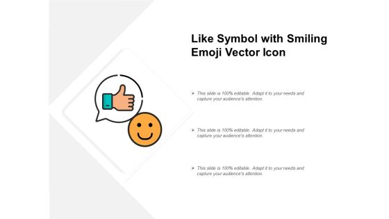 Like Symbol With Smiling Emoji Vector Icon Ppt PowerPoint Presentation File Vector