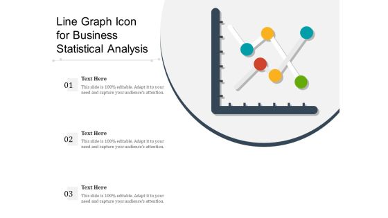 Line Graph Icon For Business Statistical Analysis Ppt PowerPoint Presentation Gallery Clipart Images PDF