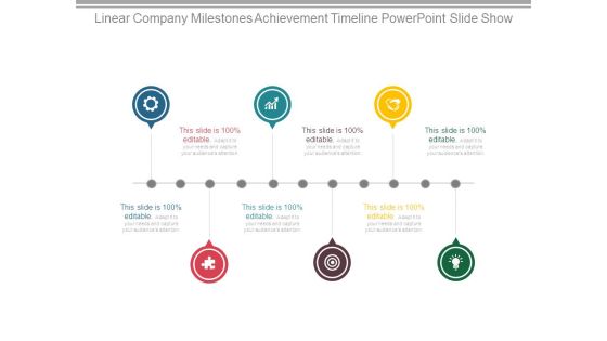 Linear Company Milestones Achievement Timeline Powerpoint Slide Show Linear Company Milestones Achievement Timeline Powerpoint Slide Show