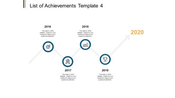 List Of Achievements Timeline Ppt PowerPoint Presentation Gallery Designs Download List Of Achievements Timeline Ppt PowerPoint Presentation Gallery Designs Download