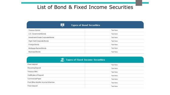 List Of Bond And Fixed Income Securities Ppt PowerPoint Presentation Show Slide Portrait List Of Bond And Fixed Income Securities Ppt PowerPoint Presentation Show Slide Portrait