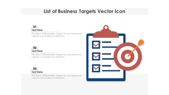 List Of Business Targets Vector Icon Ppt PowerPoint Presentation Styles Portrait PDF List Of Business Targets Vector Icon Ppt PowerPoint Presentation Styles Portrait PDF