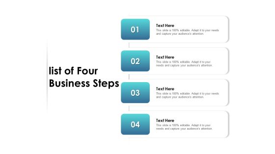 List Of Four Business Steps Ppt PowerPoint Presentation Slides Templates List Of Four Business Steps Ppt PowerPoint Presentation Slides Templates