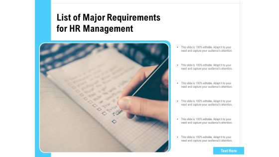 List Of Major Requirements For HR Management Ppt PowerPoint Presentation File Pictures PDF List Of Major Requirements For HR Management Ppt PowerPoint Presentation File Pictures PDF