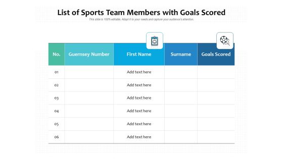 List Of Sports Team Members With Goals Scored Ppt PowerPoint Presentation Icon Infographic Template PDF List Of Sports Team Members With Goals Scored Ppt PowerPoint Presentation Icon Infographic Template PDF