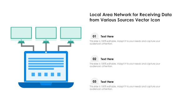 Local Area Network For Receiving Data From Various Sources Vector Icon Ppt PowerPoint Presentation Gallery Slide Download PDF Local Area Network For Receiving Data From Various Sources Vector Icon Ppt PowerPoint Presentation Gallery Slide Download PDF