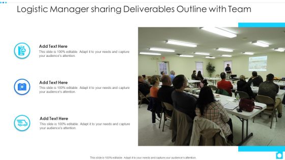 Logistic Manager Sharing Deliverables Outline With Team Clipart PDF Logistic Manager Sharing Deliverables Outline With Team Clipart PDF