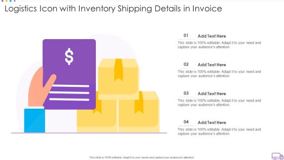 Logistics Icon With Inventory Shipping Details In Invoice Themes Sample PDF Logistics Icon With Inventory Shipping Details In Invoice Themes Sample PDF