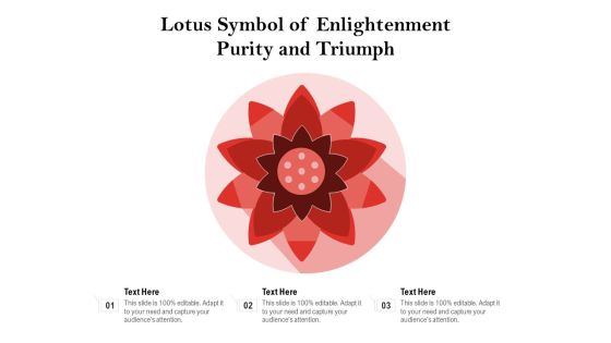 Lotus Symbol Of Enlightenment Purity And Triumph Ppt PowerPoint Presentation File Samples PDF