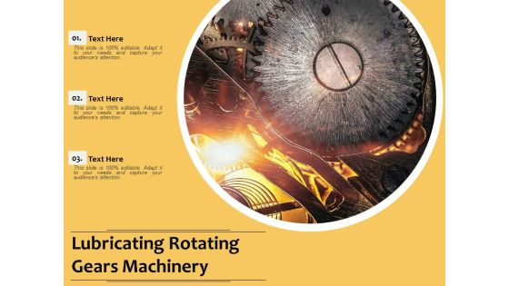 Lubricating Rotating Gears Machinery Ppt PowerPoint Presentation Portfolio Topics PDF Lubricating Rotating Gears Machinery Ppt PowerPoint Presentation Portfolio Topics PDF