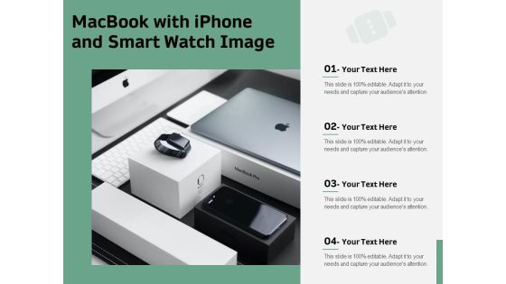 Macbook With Iphone And Smart Watch Image Ppt PowerPoint Presentation Gallery Designs PDF Macbook With Iphone And Smart Watch Image Ppt PowerPoint Presentation Gallery Designs PDF