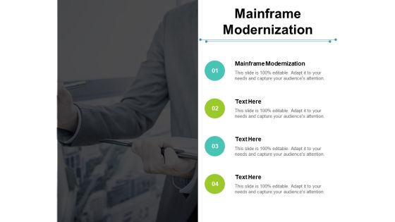 Mainframe Modernization Ppt PowerPoint Presentation Visual Aids Deck Cpb Mainframe Modernization Ppt PowerPoint Presentation Visual Aids Deck Cpb