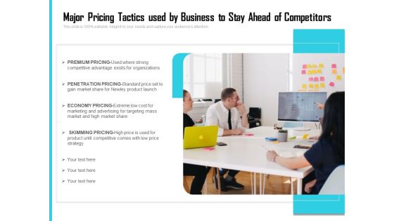 Major Pricing Tactics Used By Business To Stay Ahead Of Competitors Ppt PowerPoint Presentation Styles Background Images PDF
