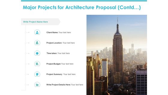 Major Projects For Architecture Proposal Contd Location Ppt PowerPoint Presentation Show Graphics Template Major Projects For Architecture Proposal Contd Location Ppt PowerPoint Presentation Show Graphics Template