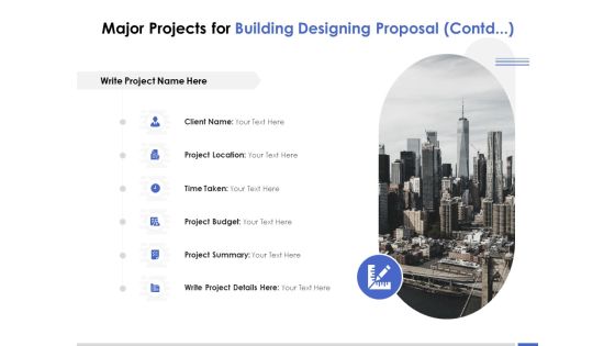 Major Projects For Building Designing Proposal Location Ppt PowerPoint Presentation Styles Tips Major Projects For Building Designing Proposal Location Ppt PowerPoint Presentation Styles Tips