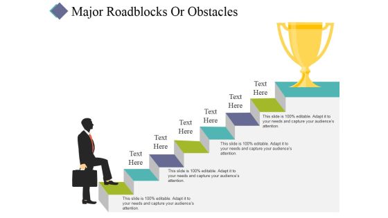 Major Roadblocks Or Obstacles Template 1 Ppt PowerPoint Presentation Inspiration Graphics Design Major Roadblocks Or Obstacles Template 1 Ppt PowerPoint Presentation Inspiration Graphics Design