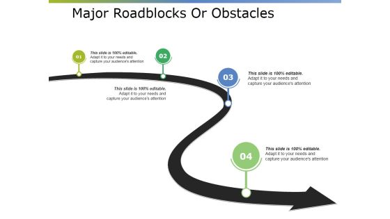 Major Roadblocks Or Obstacles Template Ppt PowerPoint Presentation Styles Demonstration Major Roadblocks Or Obstacles Template Ppt PowerPoint Presentation Styles Demonstration