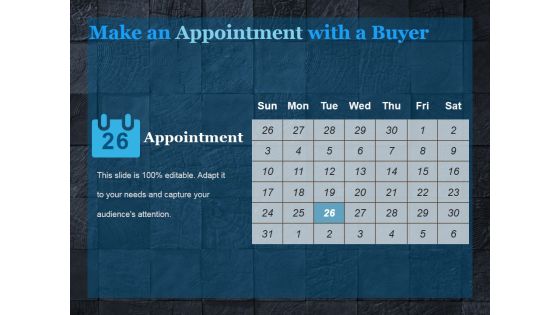 Make An Appointment With A Buyer Ppt PowerPoint Presentation Graphics Make An Appointment With A Buyer Ppt PowerPoint Presentation Graphics