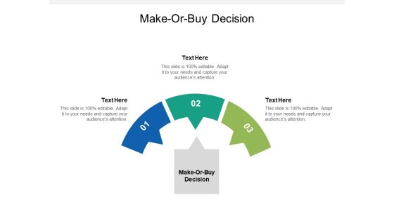 Make Or Buy Decision Ppt PowerPoint Presentation Styles Summary Cpb