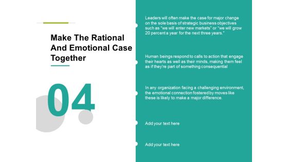 Make The Rational And Emotional Case Together Ppt PowerPoint Presentation Pictures Inspiration