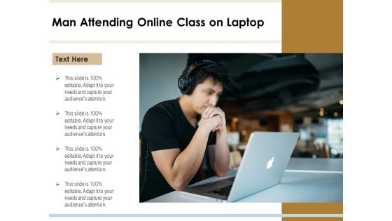 Man Attending Online Class On Laptop Ppt PowerPoint Presentation File Summary PDF Man Attending Online Class On Laptop Ppt PowerPoint Presentation File Summary PDF