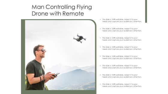 Man Controlling Flying Drone With Remote Ppt PowerPoint Presentation Icon Example PDF Man Controlling Flying Drone With Remote Ppt PowerPoint Presentation Icon Example PDF