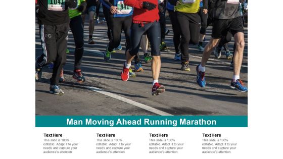 Man Moving Ahead Running Marathon Ppt PowerPoint Presentation Show Professional Man Moving Ahead Running Marathon Ppt PowerPoint Presentation Show Professional