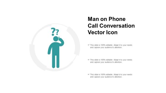 Man On Phone Call Conversation Vector Icon Ppt PowerPoint Presentation Inspiration