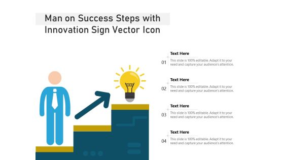 Man On Success Steps With Innovation Sign Vector Icon Ppt PowerPoint Presentation Icon Templates PDF Man On Success Steps With Innovation Sign Vector Icon Ppt PowerPoint Presentation Icon Templates PDF