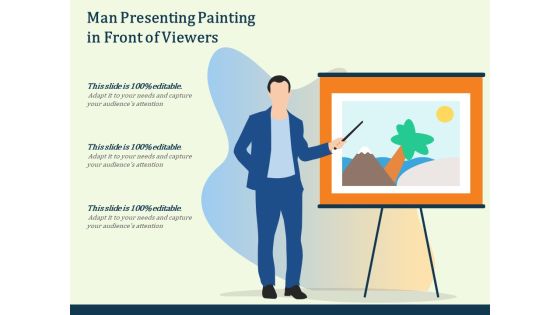 Man Presenting Painting In Front Of Viewers Ppt PowerPoint Presentation Infographic Template Designs PDF Man Presenting Painting In Front Of Viewers Ppt PowerPoint Presentation Infographic Template Designs PDF