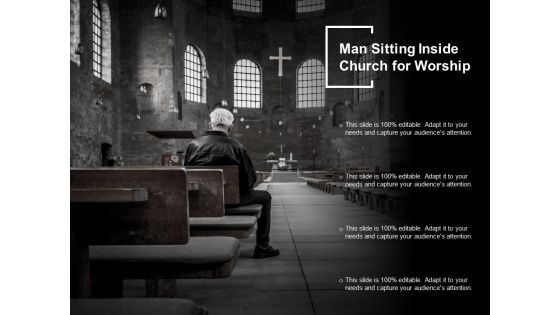 Man Sitting Inside Church For Worship Ppt PowerPoint Presentation Outline Graphics Design Man Sitting Inside Church For Worship Ppt PowerPoint Presentation Outline Graphics Design