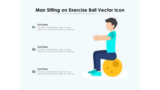 Man Sitting On Exercise Ball Vector Icon Ppt PowerPoint Presentation File Background Designs PDF Man Sitting On Exercise Ball Vector Icon Ppt PowerPoint Presentation File Background Designs PDF