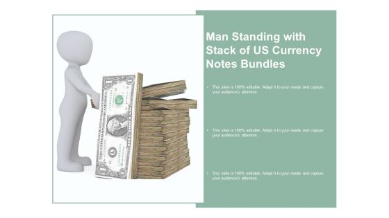 Man Standing With Stack Of Us Currency Notes Bundles Ppt Powerpoint Presentation File Slides