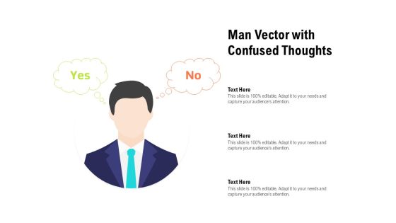 Man Vector With Confused Thoughts Ppt PowerPoint Presentation Outline Background Man Vector With Confused Thoughts Ppt PowerPoint Presentation Outline Background