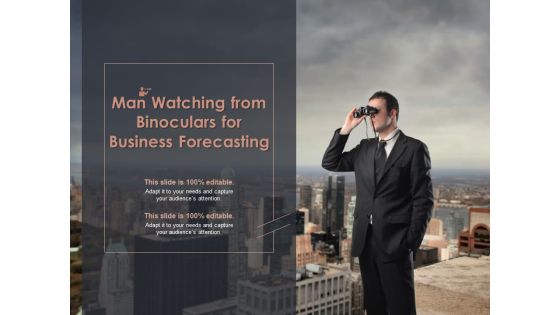 Man Watching From Binoculars For Business Forecasting Ppt PowerPoint Presentation Professional Pictures