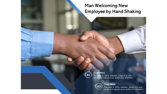 Man Welcoming New Employee By Hand Shaking Ppt PowerPoint Presentation Clipart PDF Man Welcoming New Employee By Hand Shaking Ppt PowerPoint Presentation Clipart PDF