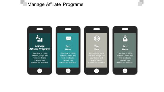 Manage Affiliate Programs Ppt PowerPoint Presentation Styles Design Templates Cpb Manage Affiliate Programs Ppt PowerPoint Presentation Styles Design Templates Cpb