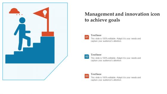 Management And Innovation Icon To Achieve Goals Ppt Layouts Brochure PDF Management And Innovation Icon To Achieve Goals Ppt Layouts Brochure PDF