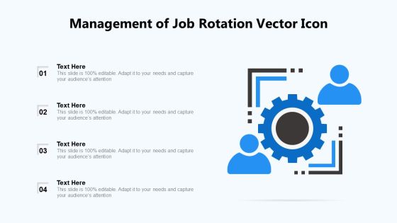 Management Of Job Rotation Vector Icon Ppt PowerPoint Presentation Show Influencers PDF Management Of Job Rotation Vector Icon Ppt PowerPoint Presentation Show Influencers PDF