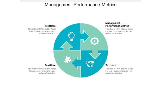 Management Performance Metrics Ppt PowerPoint Presentation Inspiration Display Cpb