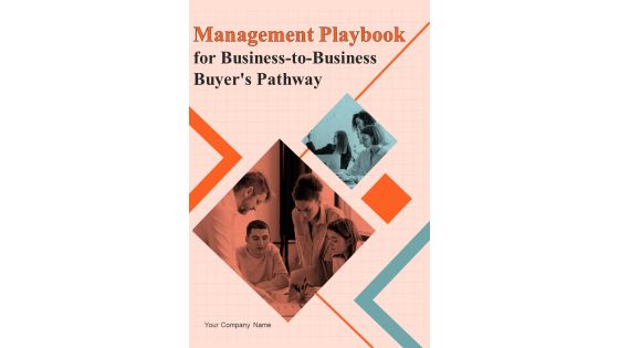 Management Playbook For Business To Business Buyers Pathway Template Management Playbook For Business To Business Buyers Pathway Template