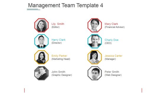 Management Team Template 4 Ppt PowerPoint Presentation Infographic Template Icons Management Team Template 4 Ppt PowerPoint Presentation Infographic Template Icons