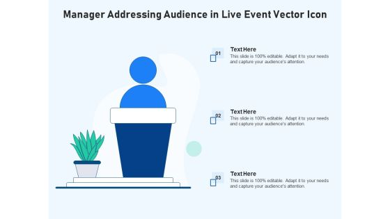 Manager Addressing Audience In Live Event Vector Icon Ppt PowerPoint Presentation Gallery Slide Portrait PDF Manager Addressing Audience In Live Event Vector Icon Ppt PowerPoint Presentation Gallery Slide Portrait PDF