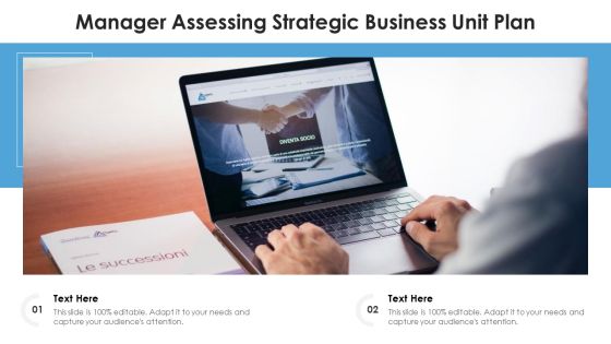 Manager Assessing Strategic Business Unit Plan Ppt Summary Portfolio PDF Manager Assessing Strategic Business Unit Plan Ppt Summary Portfolio PDF