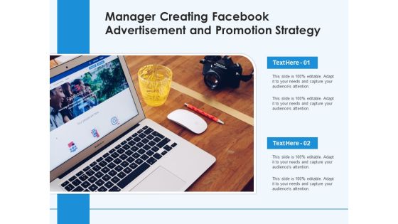 Manager Creating Facebook Advertisement And Promotion Strategy Ppt PowerPoint Presentation Gallery Graphics PDF Manager Creating Facebook Advertisement And Promotion Strategy Ppt PowerPoint Presentation Gallery Graphics PDF