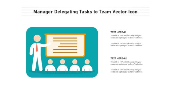 Manager Delegating Tasks To Team Vector Icon Ppt PowerPoint Presentation Model Example File PDF Manager Delegating Tasks To Team Vector Icon Ppt PowerPoint Presentation Model Example File PDF