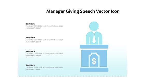 Manager Giving Speech Vector Icon Ppt PowerPoint Presentation Show Outfit PDF Manager Giving Speech Vector Icon Ppt PowerPoint Presentation Show Outfit PDF