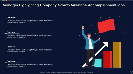 Manager Highlighting Company Growth Milestone Accomplishment Icon Professional PDF