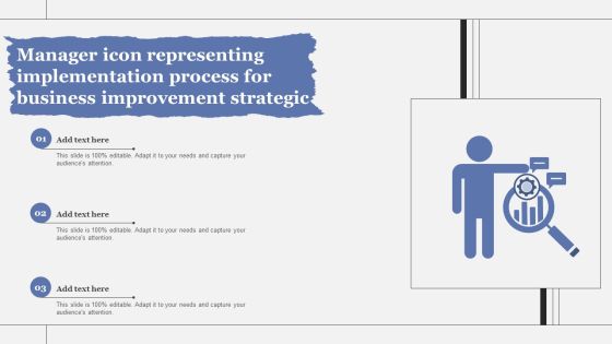 Manager Icon Representing Implementation Process For Business Improvement Strategic Introduction PDF Manager Icon Representing Implementation Process For Business Improvement Strategic Introduction PDF
